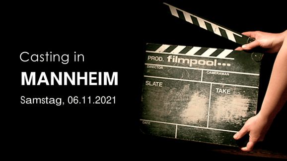 Casting in Mannheim 2021