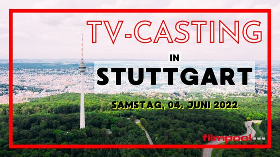 CASTING IN STUTTGART 2022